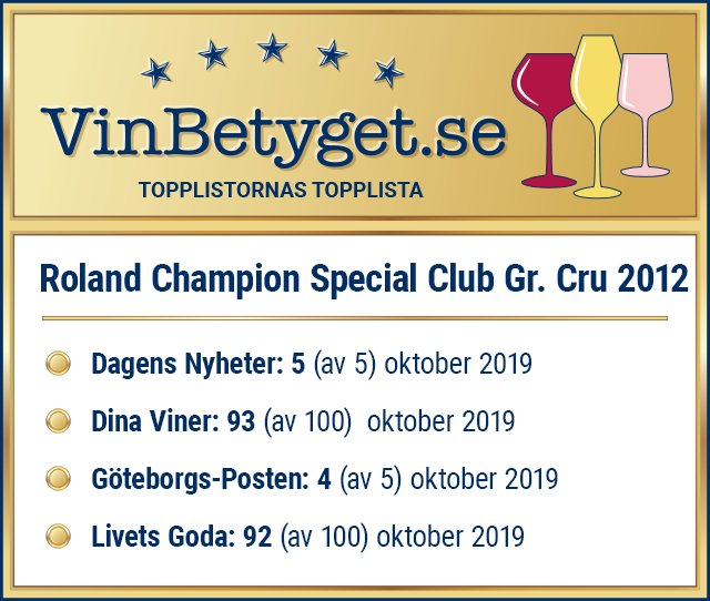 Vin betyg: Roland Champion Special Club Grand Cru 2012 (art nr 90479 )